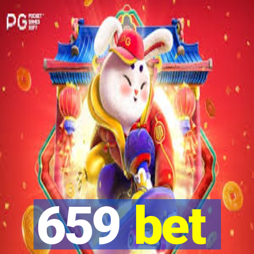 659 bet